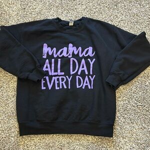 Declan and Crew Small Shop Mama All Day Everyday